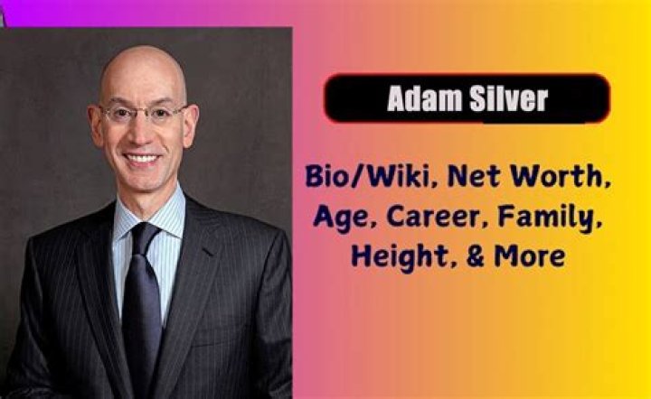Adam Silver: Age, height, salary, illness, net worth